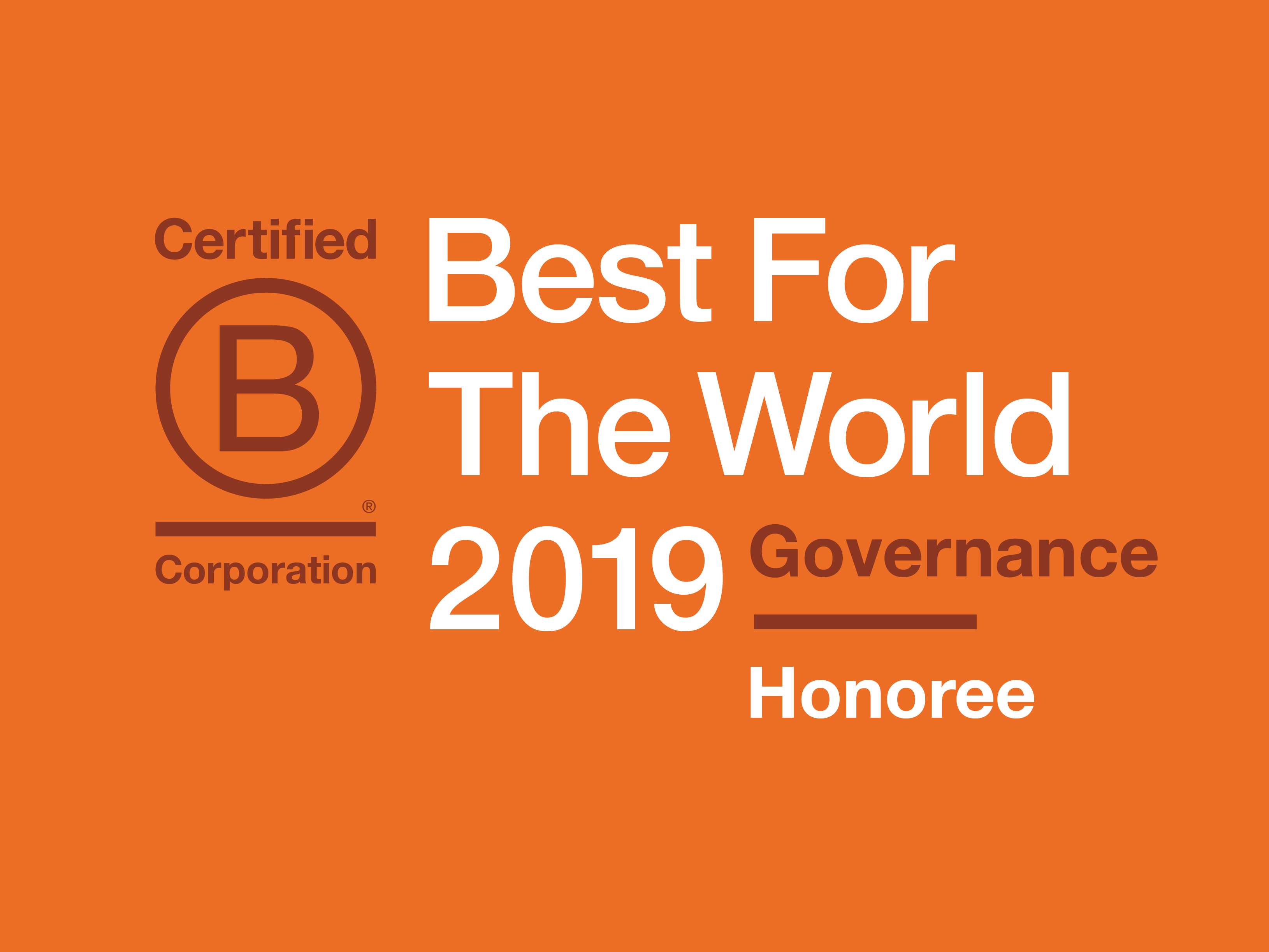 Certified B Corporation; 2019 Best for the World: Governance Honoree