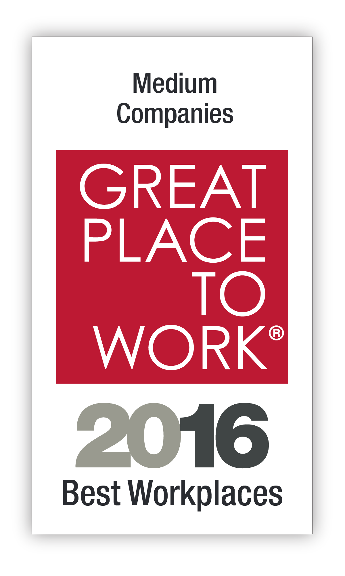 100 Best Medium Companies; Great Place to Work Logo