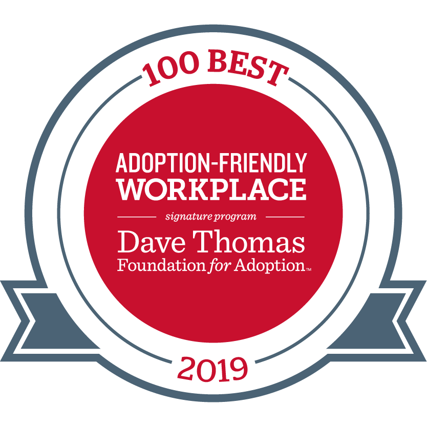 2019 100 Best Adoption-Friendly Workplace; Dave Thomas Foundation for Adoption