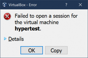 Alert window showing Virtual Box error message: "Failed to open a session for the virtual machine hypertest."
