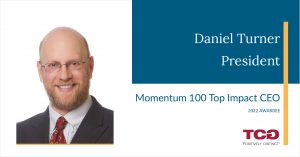 Daniel Turner, TCG President. Momentum 100 Top Impact CEO